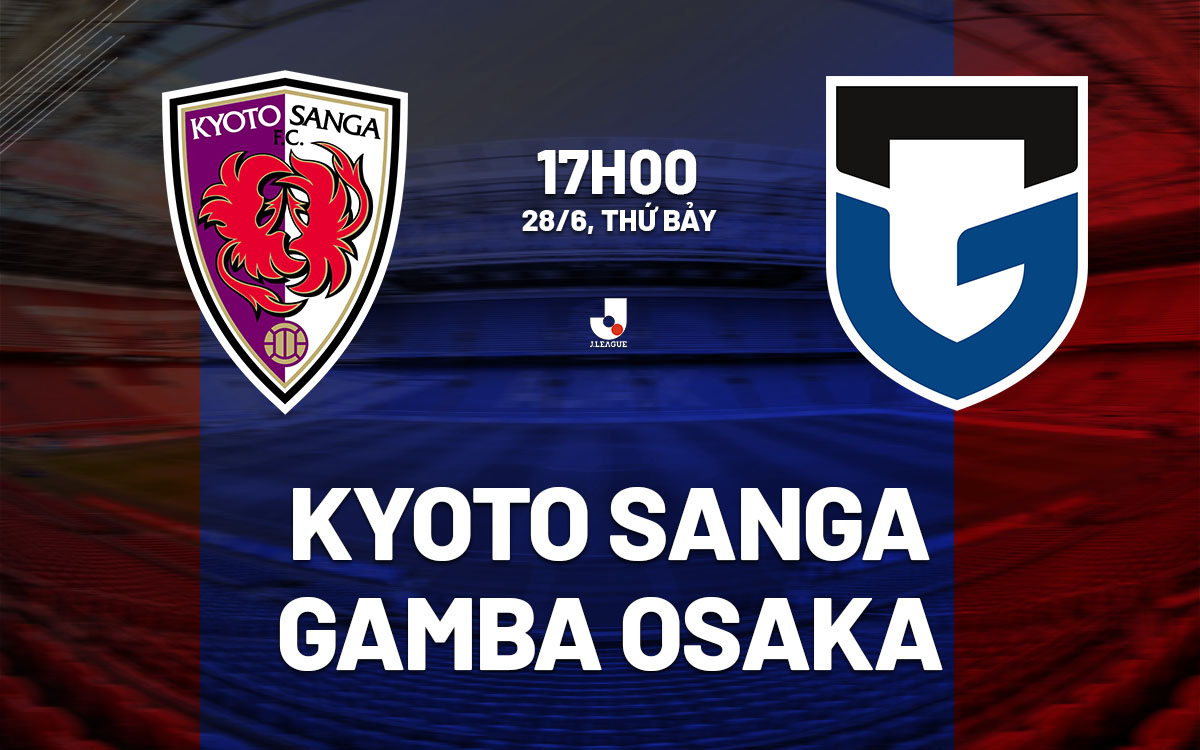 nhan dinh bong da du doan Kyoto Sanga vs Gamba Osaka vdqg nhat ban hom nay