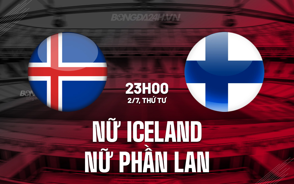 Nu Iceland vs Nu Phan Lan