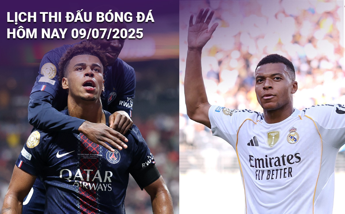 Lịch thi đấu bóng đá hôm nay 9/7/2025