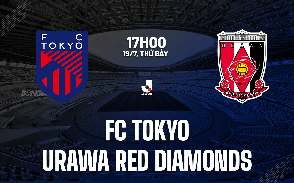 nhan dinh bong da du doan FC Tokyo vs Urawa Red Diamonds vdqg nhat ban hom nay