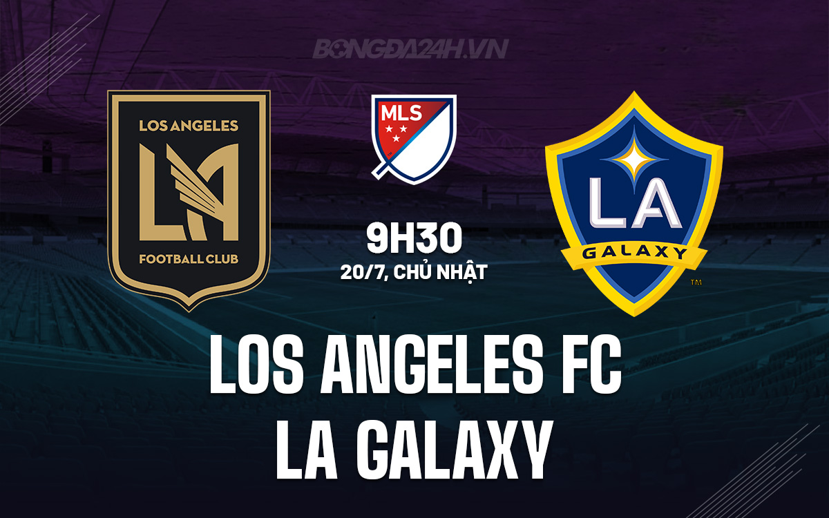 Los Angeles FC vs LA Galaxy