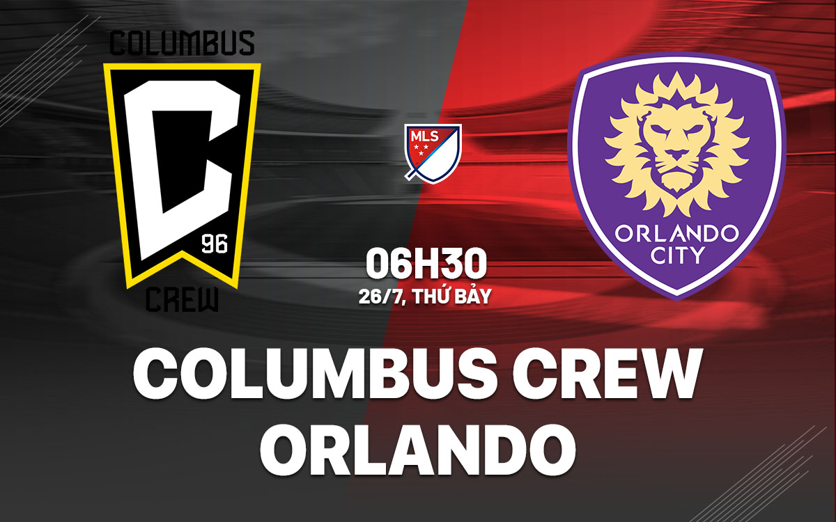nhan dinh bong da du doan Columbus Crew vs Orlando nha nghe my mls hom nay nhan dinh bong da du doan Columbus Crew vs Orlando nha nghe my mls hom nay