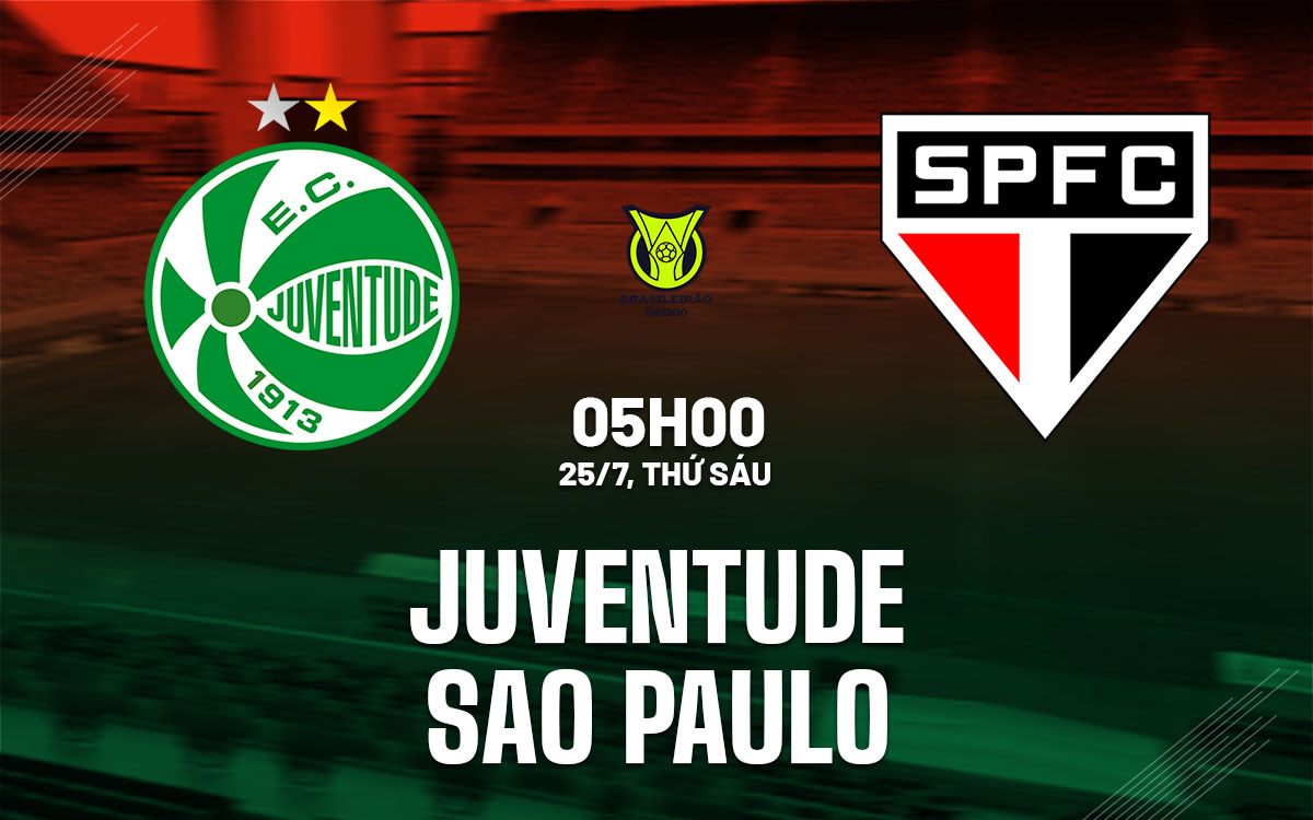nhan dinh bong da du doan Juventude vs Sao Paulo vdqg brazil hom nay nhan dinh bong da du doan Juventude vs Sao Paulo vdqg brazil hom nay