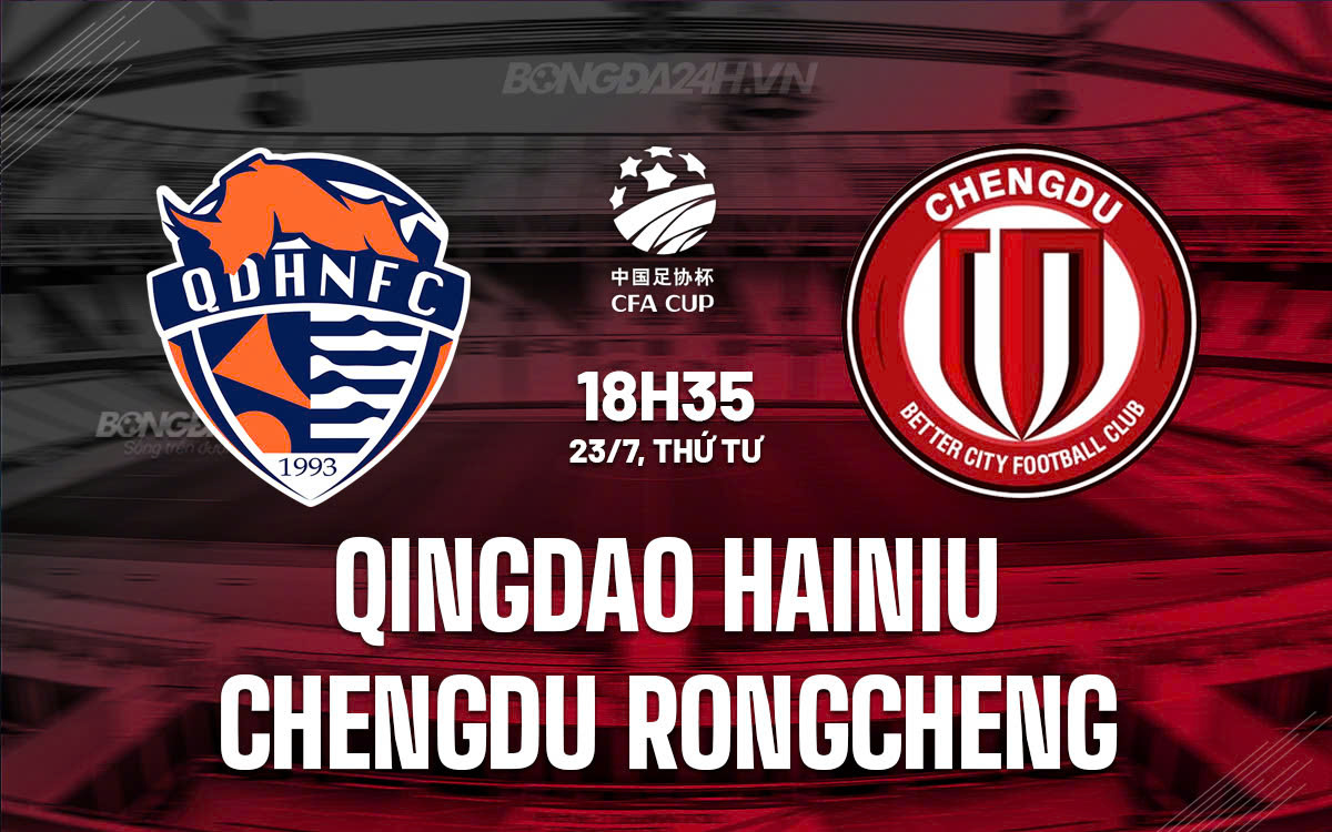 Qingdao Hainiu vs Chengdu Rongcheng Qingdao Hainiu vs Chengdu Rongcheng