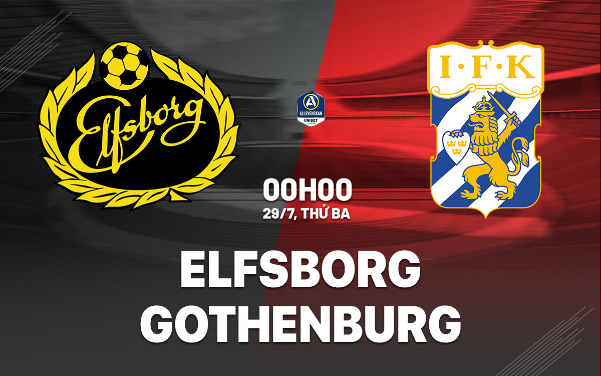 nhan dinh bong da du doan Elfsborg vs Gothenburg vdqg thuy dien hom nay nhan dinh bong da du doan Elfsborg vs Gothenburg vdqg thuy dien hom nay