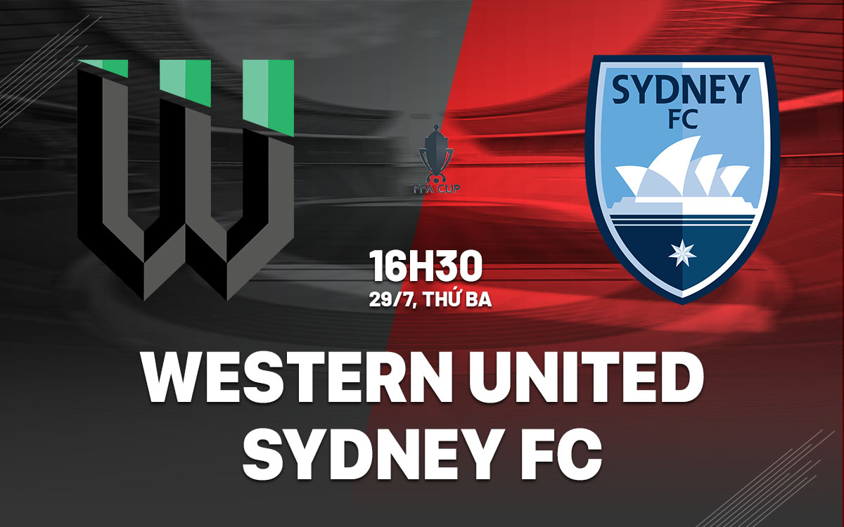 nhan dinh bong da du doan Western United vs Sydney FC cup quoc gia australia hom nay nhan dinh bong da du doan Western United vs Sydney FC cup quoc gia australia hom nay
