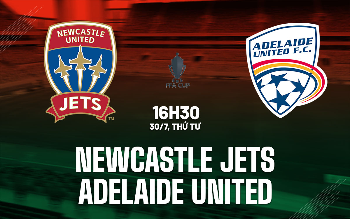 nhan dinh bong da du doan Newcastle Jets vs Adelaide United cup quoc gia australia hom nay nhan dinh bong da du doan Newcastle Jets vs Adelaide United cup quoc gia australia hom nay