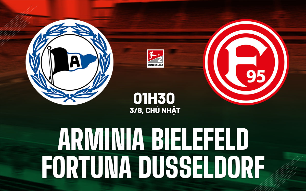 nhan dinh bong da du doan Arminia Bielefeld vs Fortuna Dusseldorf hang 2 duc hom nay nhan dinh bong da du doan Arminia Bielefeld vs Fortuna Dusseldorf hang 2 duc hom nay
