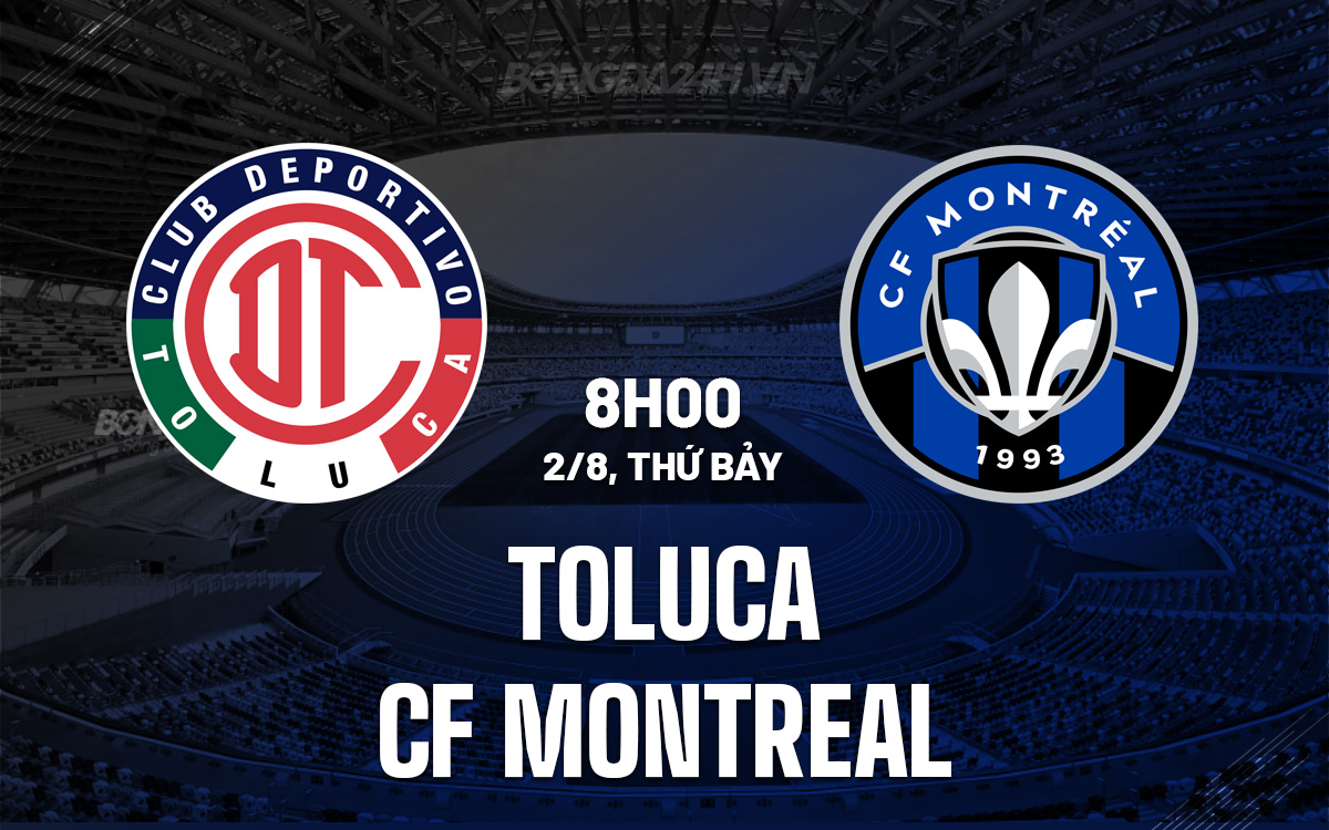 Toluca vs CF Montreal
