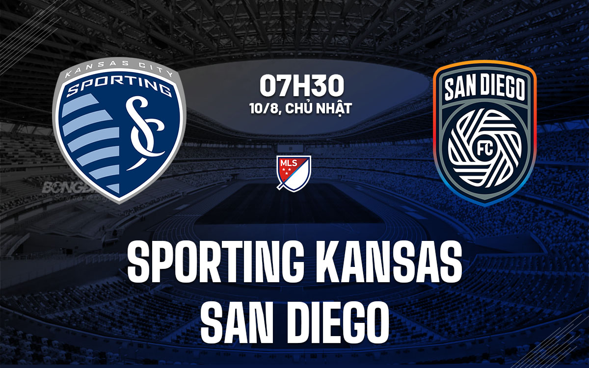 nhan dinh bong da du doan Sporting Kansas vs San Diego nha nghe my mls hom nay