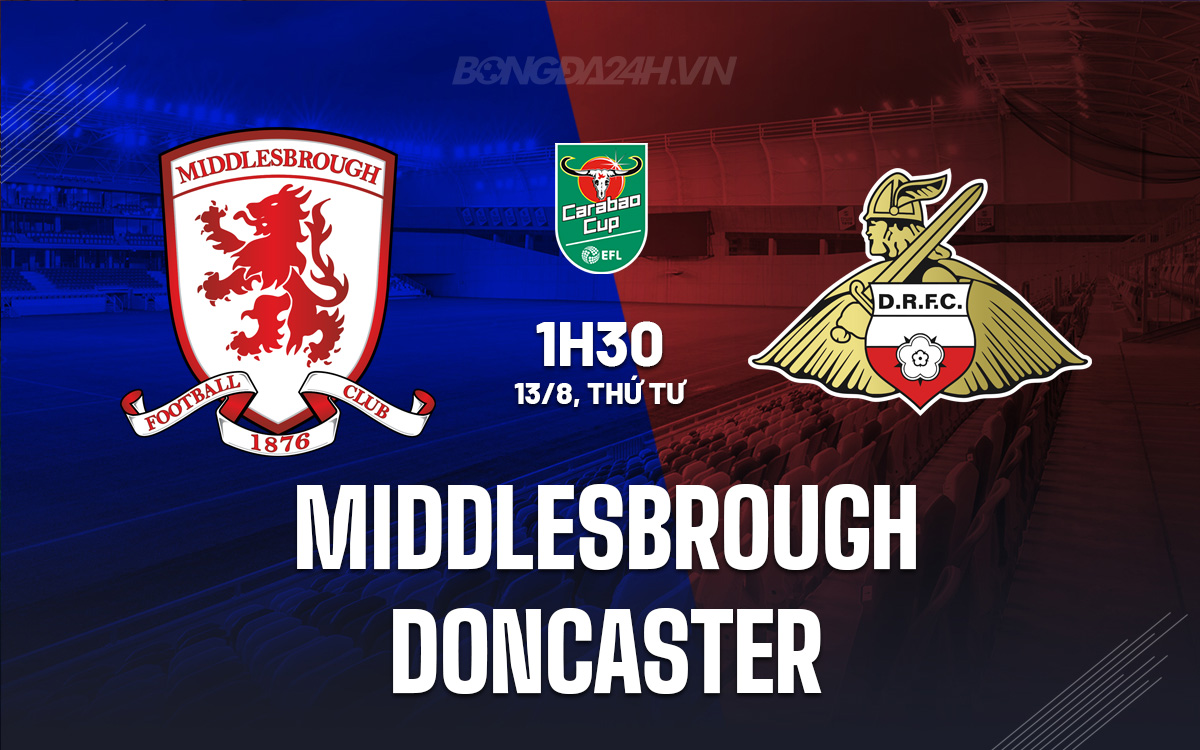 Middlesbrough vs Doncaster Middlesbrough vs Doncaster