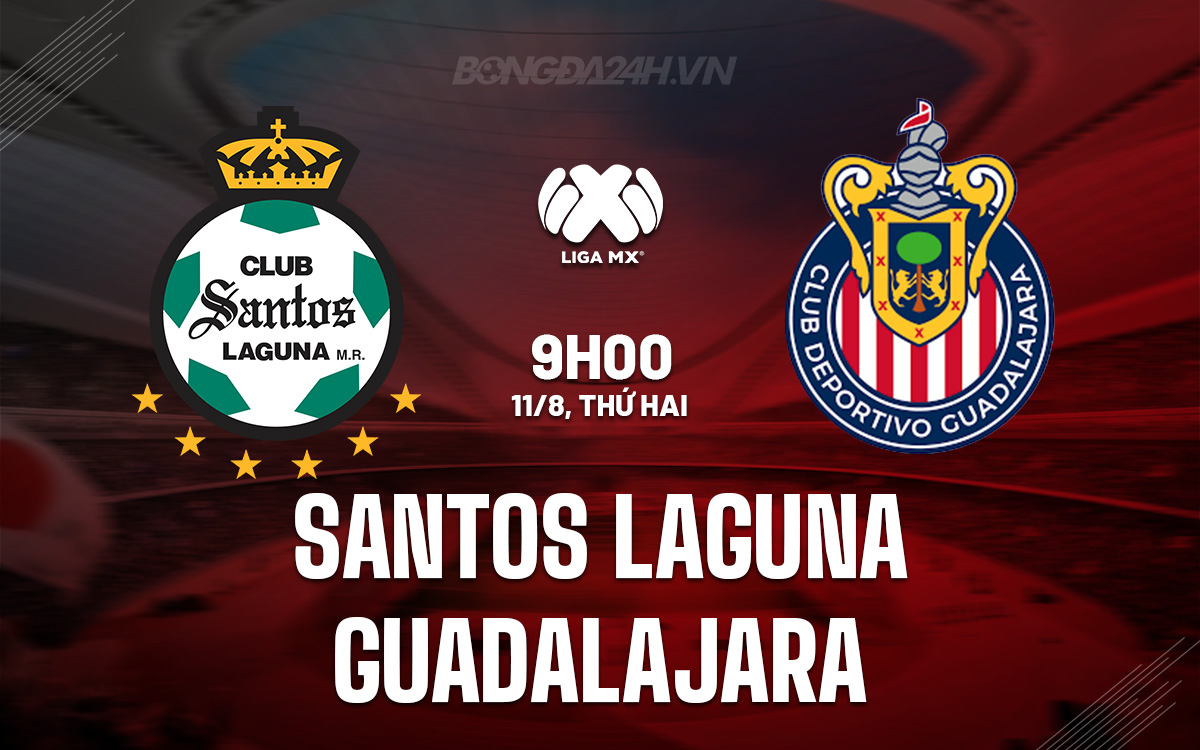 Santos Laguna vs Guadalajara Santos Laguna vs Guadalajara