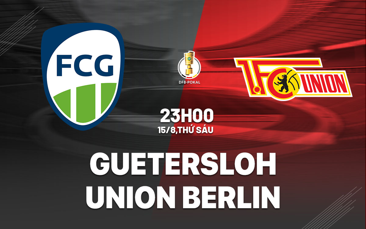 nhan dinh bong da du doan Guetersloh vs Union Berlin cup quoc gia duc hom nay