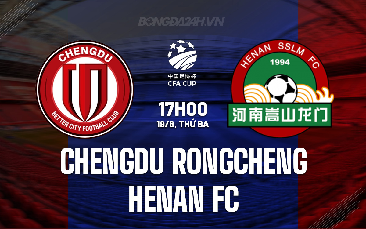 Chengdu Rongcheng vs Henan FC