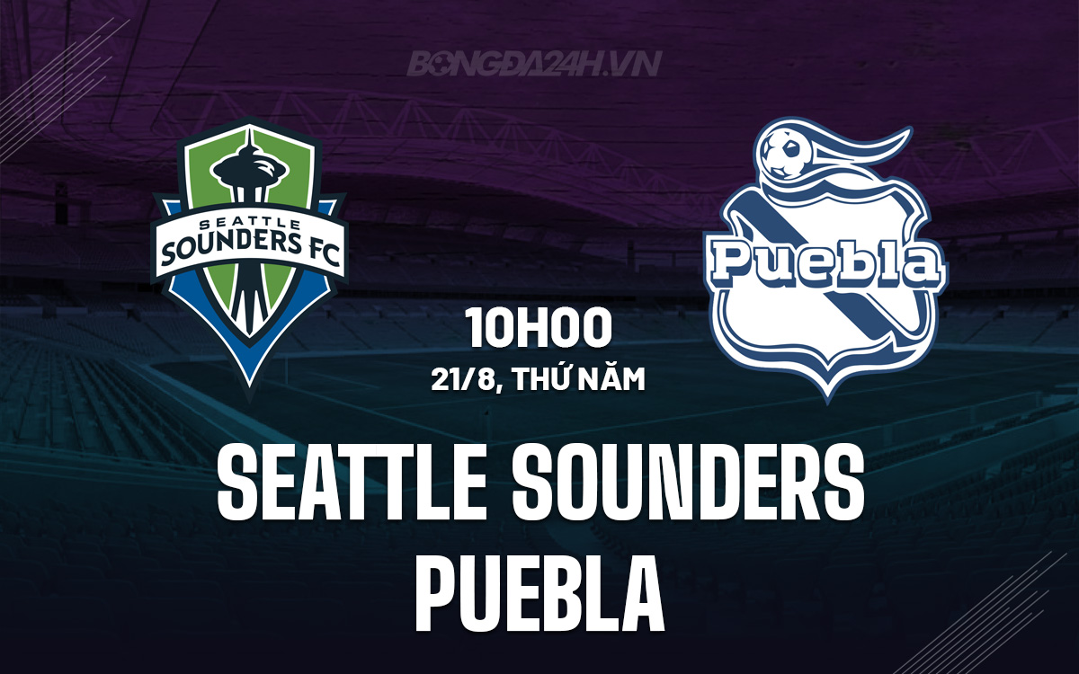 Seattle Sounders vs Puebla Seattle Sounders vs Puebla