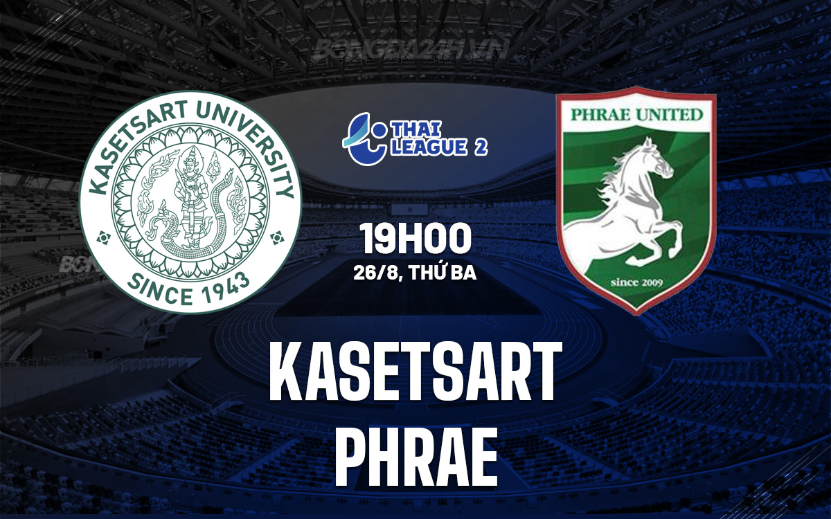 Kasetsart vs Phrae Kasetsart vs Phrae