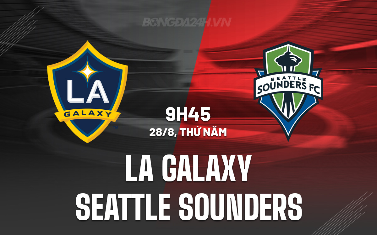 LA Galaxy vs Seattle Sounders LA Galaxy vs Seattle Sounders
