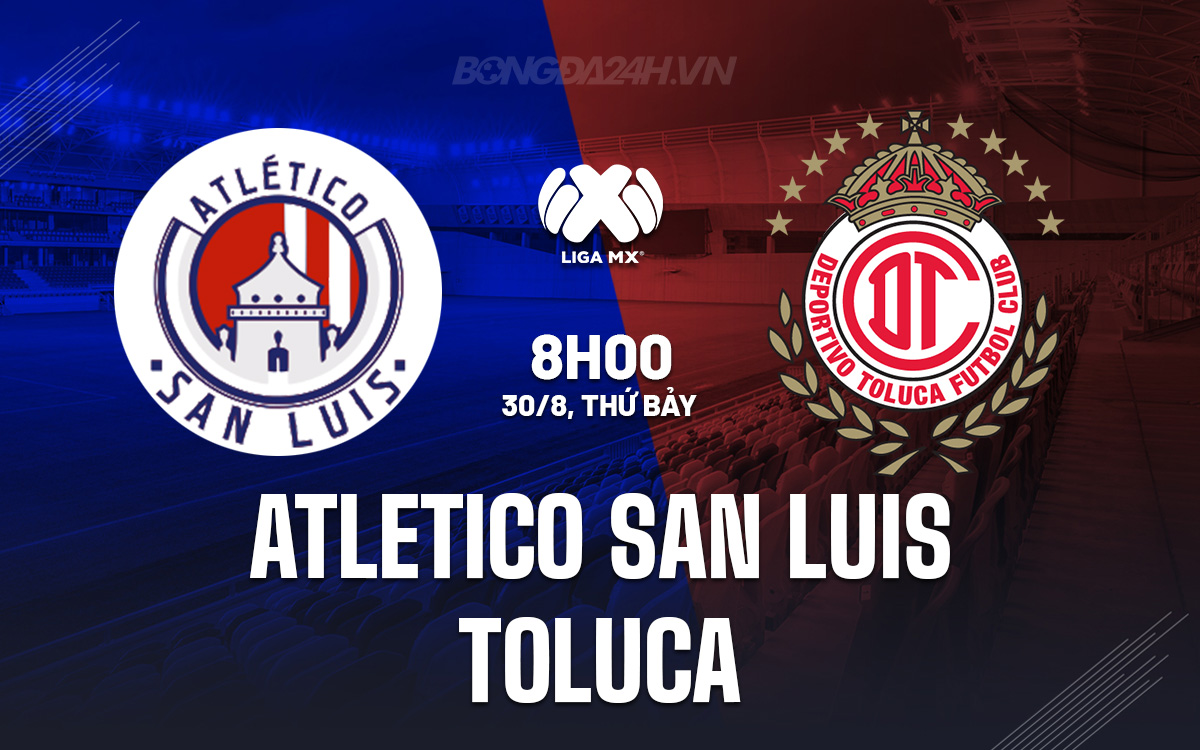 Atletico San Luis vs Toluca