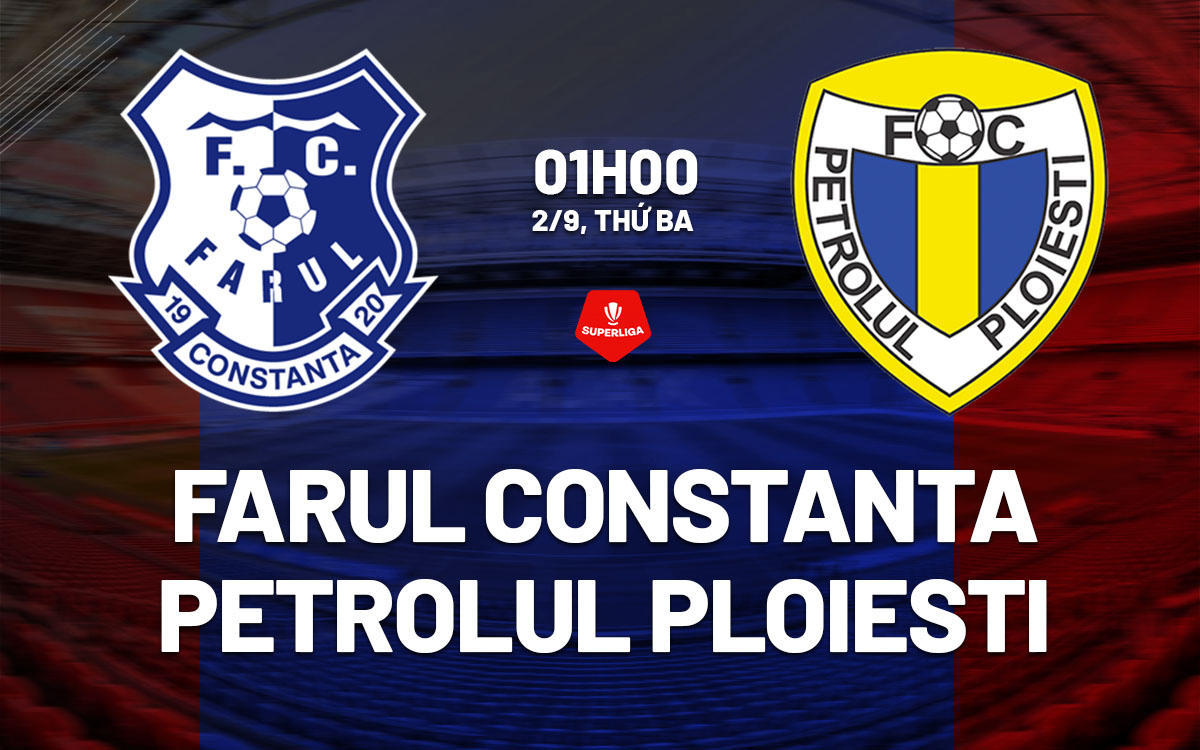 nhan dinh bong da du doan Farul Constanta vs Petrolul Ploiesti vdqg romania hom nay