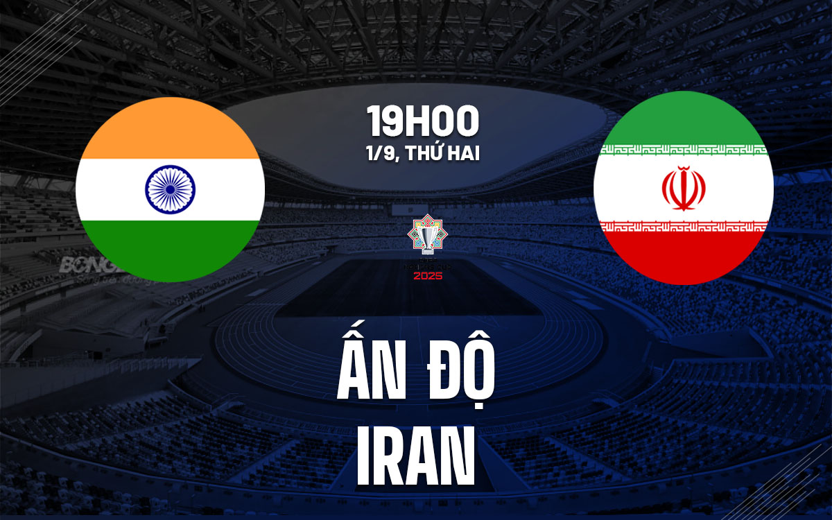 nhan dinh bong da du doan An do vs Iran cafa giao huu hom nay
