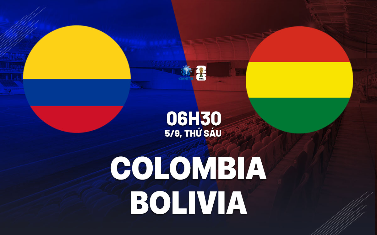 nhan dinh bong da du doan Colombia vs Bolivia vong loai world cup hom nay nhan dinh bong da du doan Colombia vs Bolivia vong loai world cup hom nay