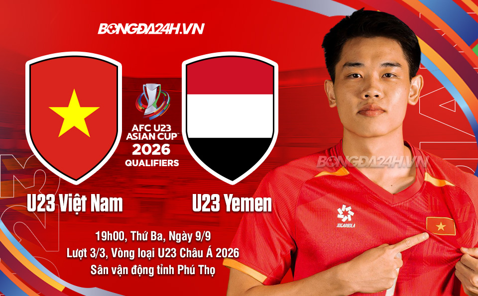 Nhận định U23 Việt Nam vs U23 Yemen (19h00 ngày 99) Quyết đấu vì tấm vé đi Saudi Arabia 1 Nhận định U23 Việt Nam vs U23 Yemen (19h00 ngày 99) Quyết đấu vì tấm vé đi Saudi Arabia 1