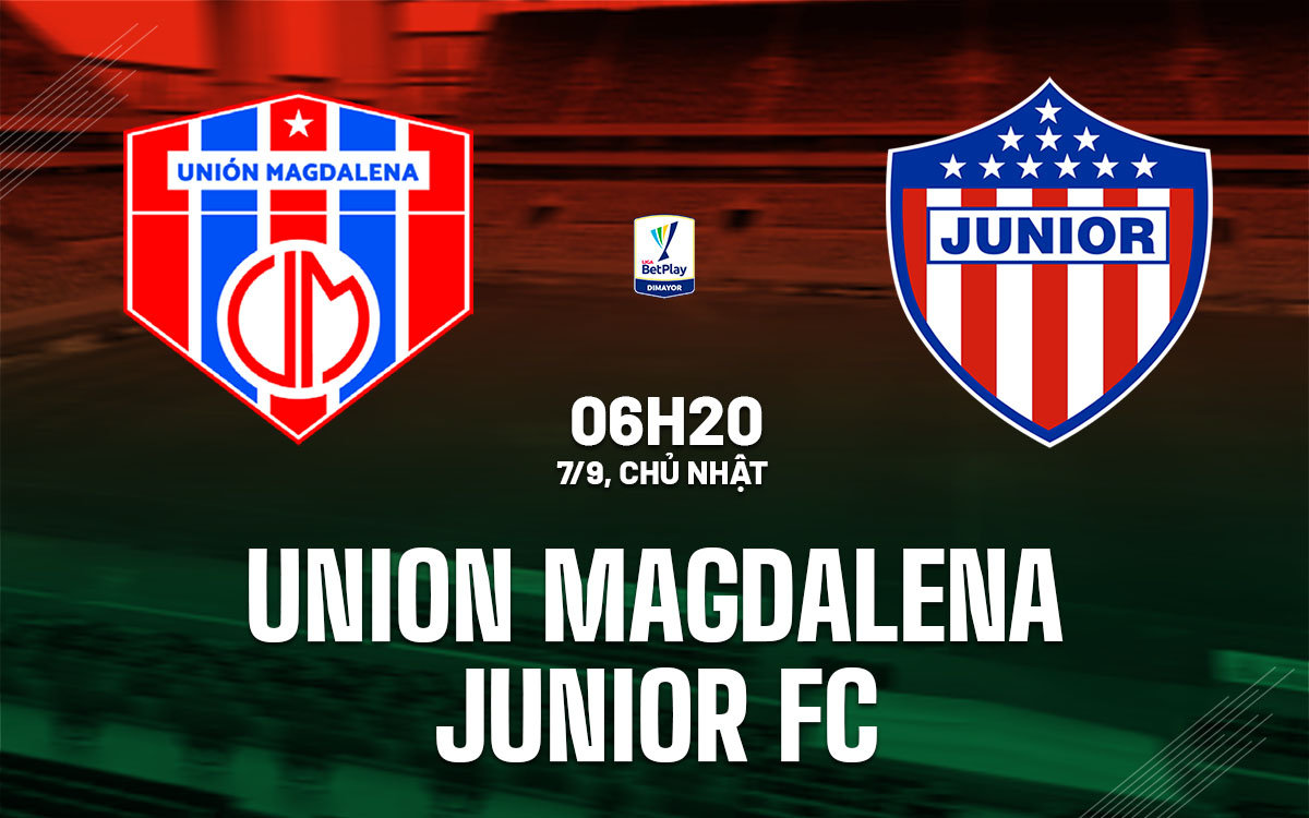nhan dinh bong da du doan Union Magdalena vs Junior FC vdqg colombia hom nay nhan dinh bong da du doan Union Magdalena vs Junior FC vdqg colombia hom nay