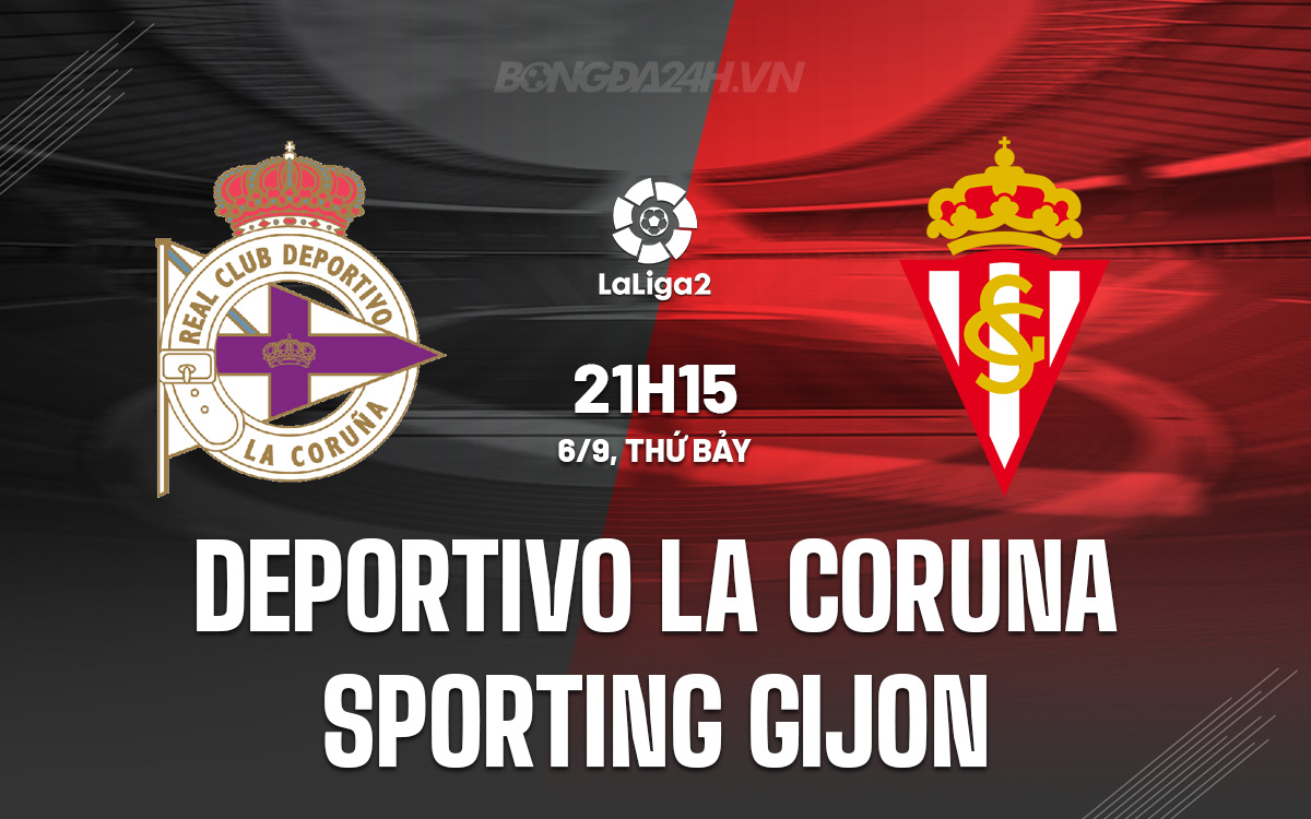 Deportivo La Coruna vs Sporting Gijon