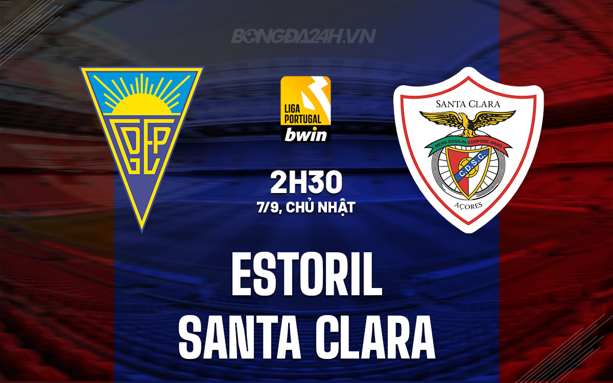 Estoril vs Santa Clara