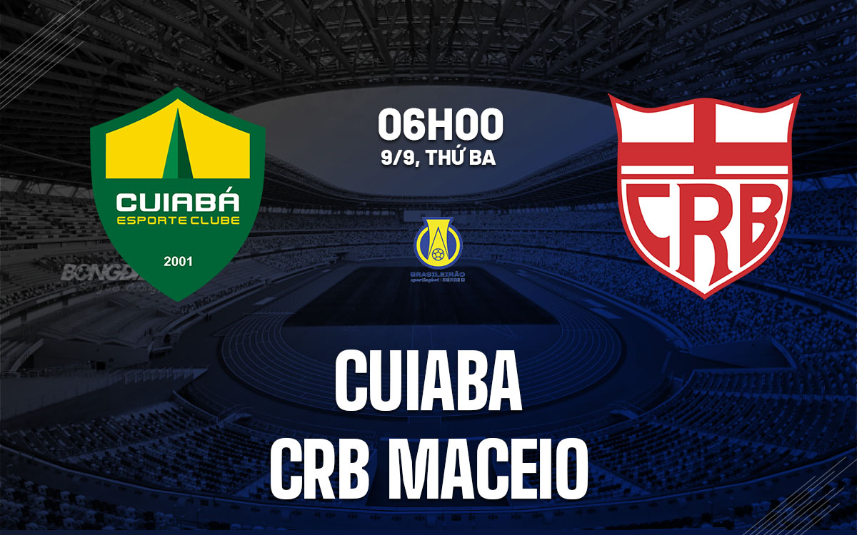 nhan dinh bong da du doan Cuiaba vs CRB Maceio hang 2 brazil hom nay nhan dinh bong da du doan Cuiaba vs CRB Maceio hang 2 brazil hom nay