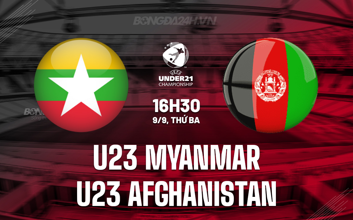 U23 Myanmar vs U23 Afghanistan U23 Myanmar vs U23 Afghanistan