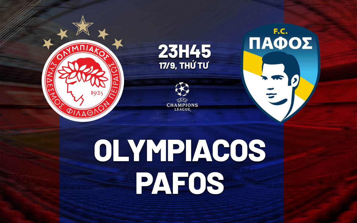 nhan dinh bong da du doan Olympiacos vs Pafos cup c1 chau au champions league hom nay