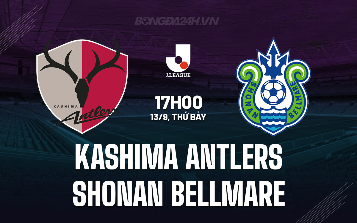 Kashima Antlers vs Shonan Bellmare Kashima Antlers vs Shonan Bellmare