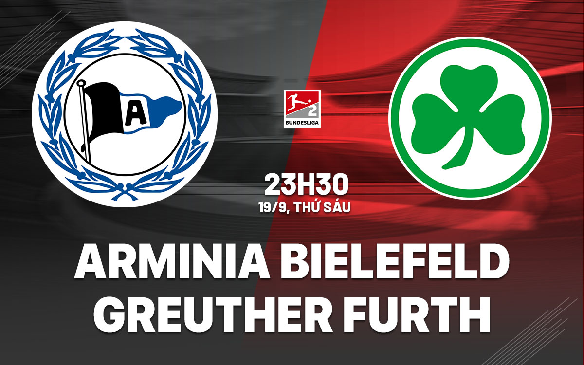 nhan dinh bong da du doan Arminia Bielefeld vs Greuther Furth hang 2 duc hom nay