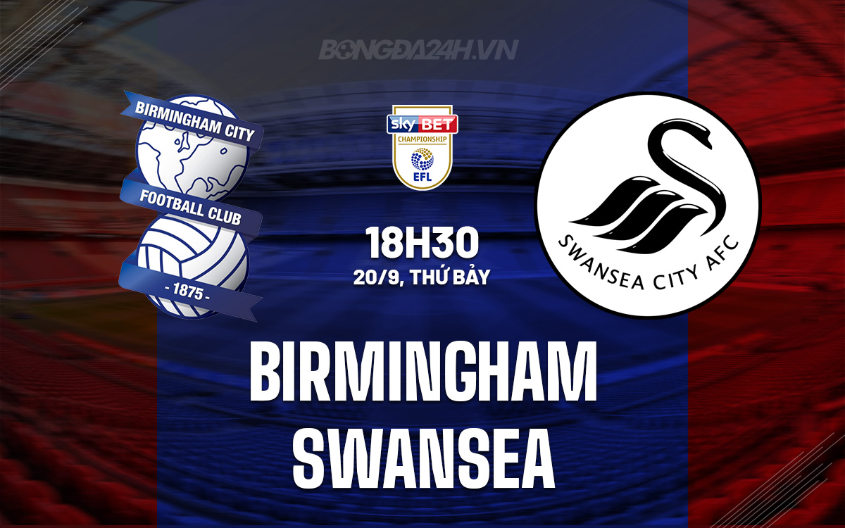 Birmingham vs Swansea Birmingham vs Swansea
