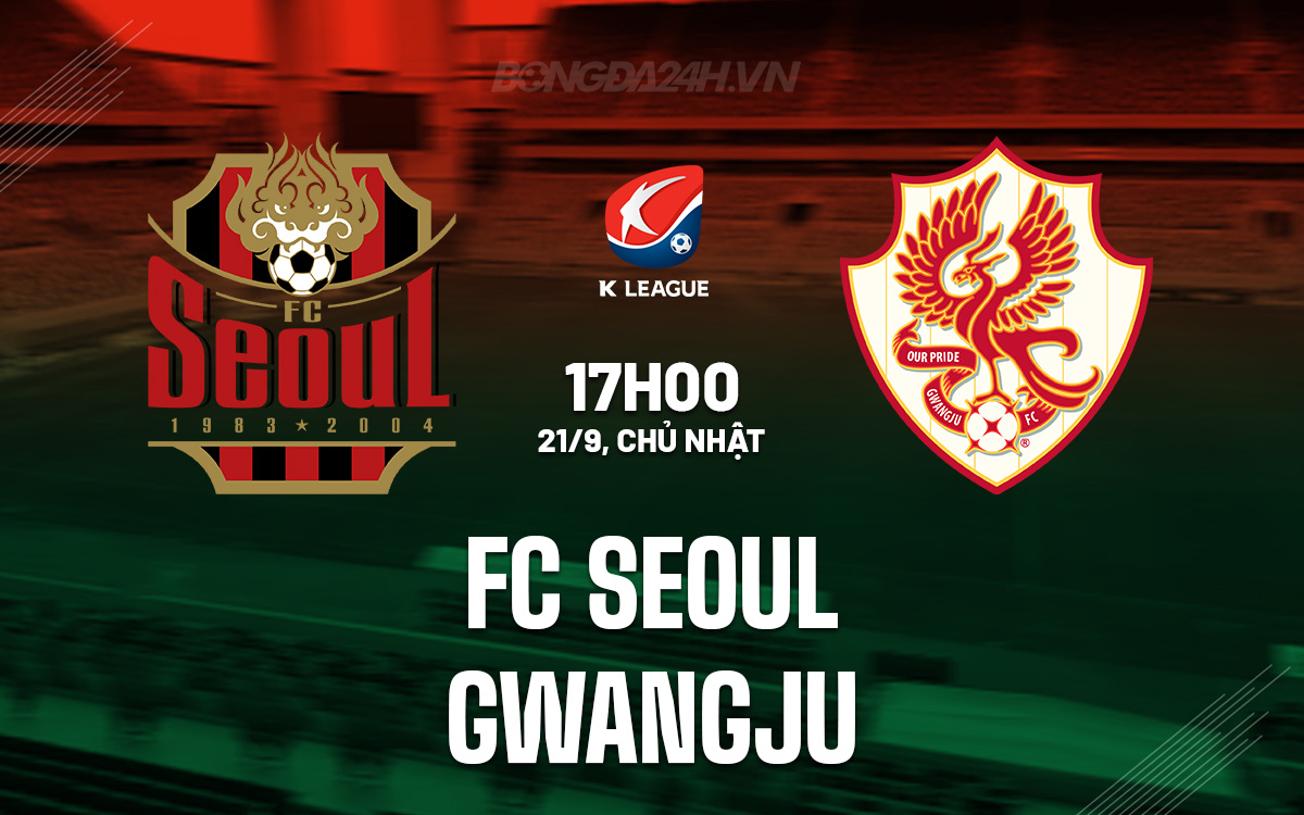 FC Seoul vs Gwangju FC Seoul vs Gwangju