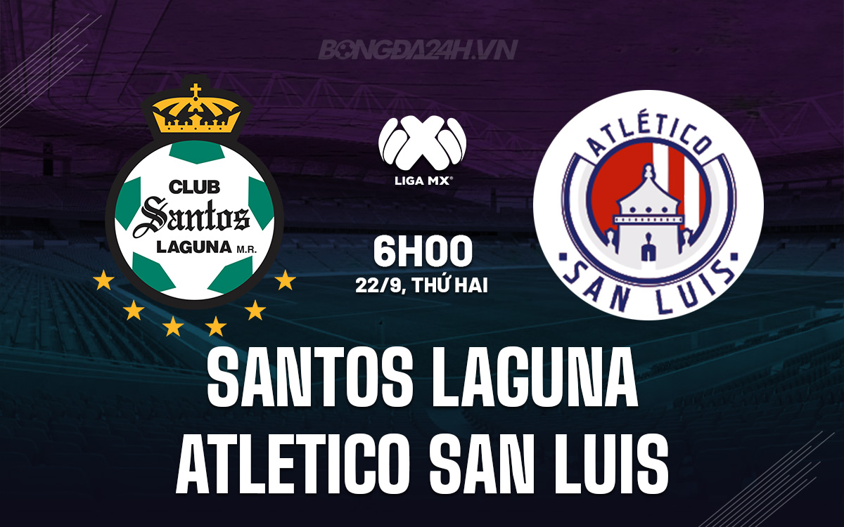 Santos Laguna vs Atletico San Luis Santos Laguna vs Atletico San Luis