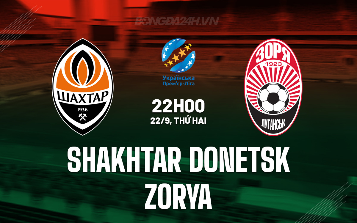 Shakhtar Donetsk vs Zorya Shakhtar Donetsk vs Zorya