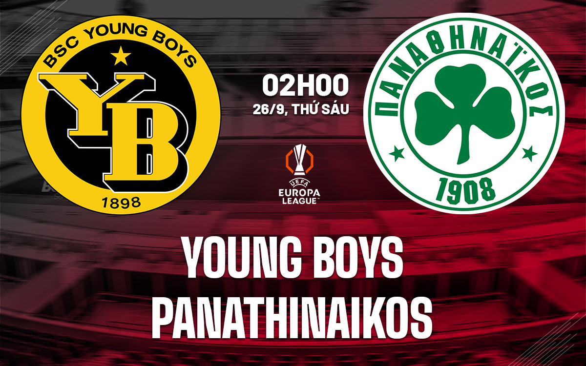 nhan dinh bong da du doan Young Boys vs Panathinaikos cup c2 europa league hom nay nhan dinh bong da du doan Young Boys vs Panathinaikos cup c2 europa league hom nay