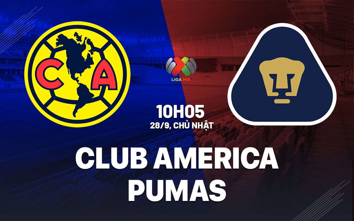 nhan dinh bong da du doan Club America vs Pumas vdqg mexico hom nay