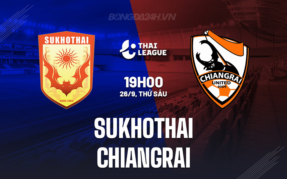 Sukhothai vs Chiangrai