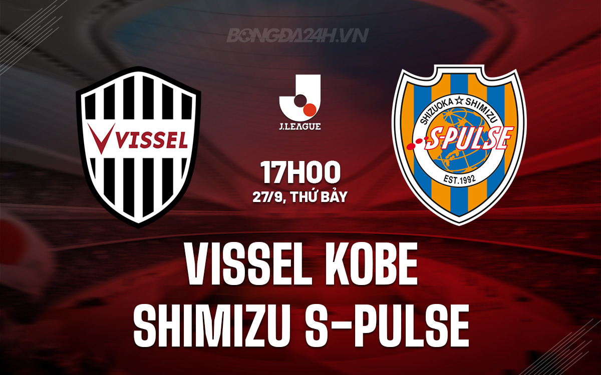 Vissel Kobe vs Shimizu S-Pulse