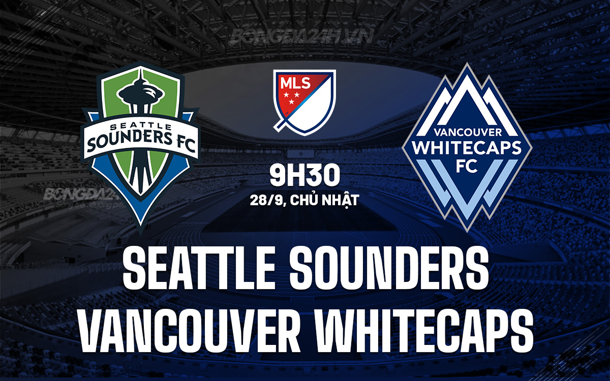 Seattle Sounders vs Vancouver Whitecaps