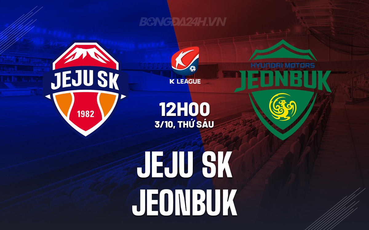 Jeju SK vs Jeonbuk Jeju SK vs Jeonbuk