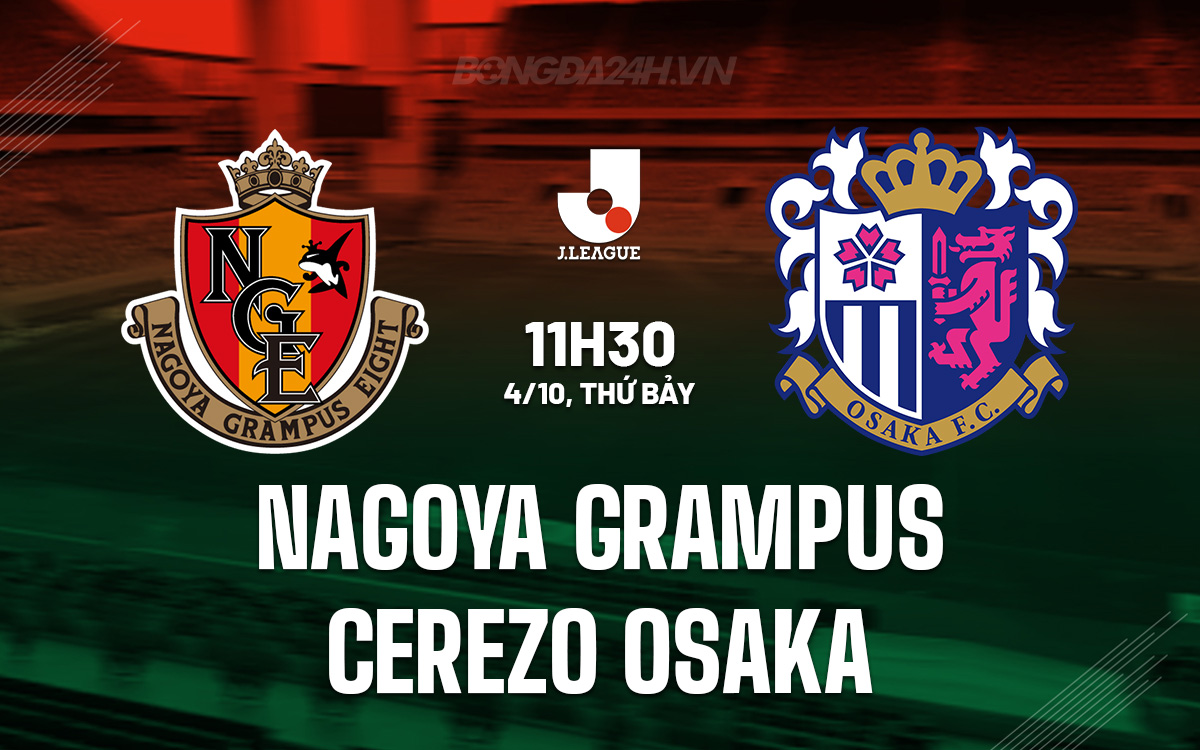 Nagoya Grampus vs Cerezo Osaka