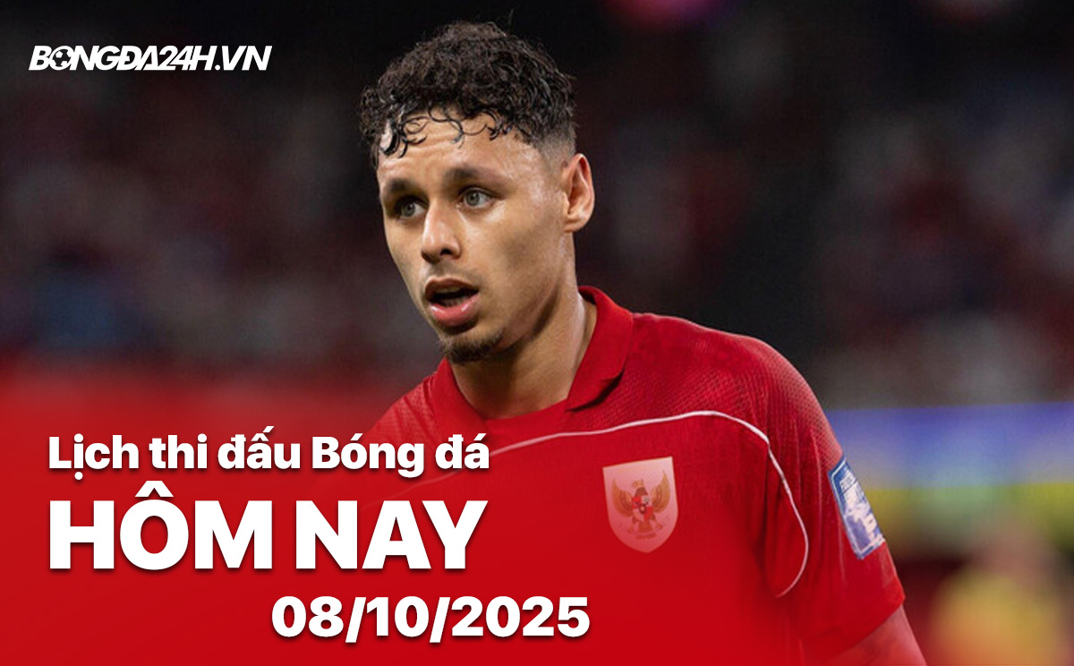 Lịch thi đấu bóng đá hôm nay 8/10/2025