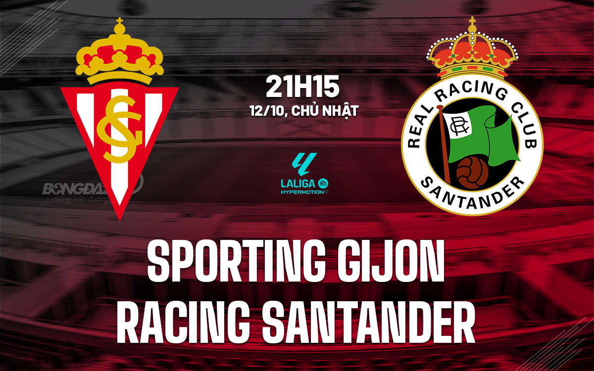 nhan dinh bong da du doan Sporting Gijon vs Racing Santander hang 2 tay ban nha hom nay
