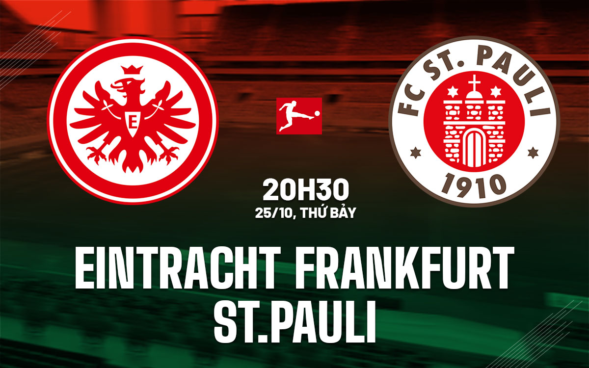 nhan dinh bong da du doan Eintracht Frankfurt vs StPauli vdqg duc bundesliga hom nay nhan dinh bong da du doan Eintracht Frankfurt vs StPauli vdqg duc bundesliga hom nay