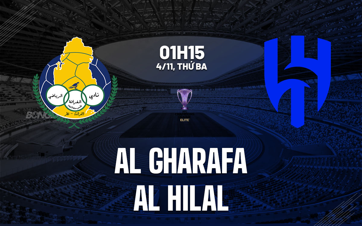 nhan dinh bong da du doan Al Gharafa vs Al Hilal afc champions league elite hom nay