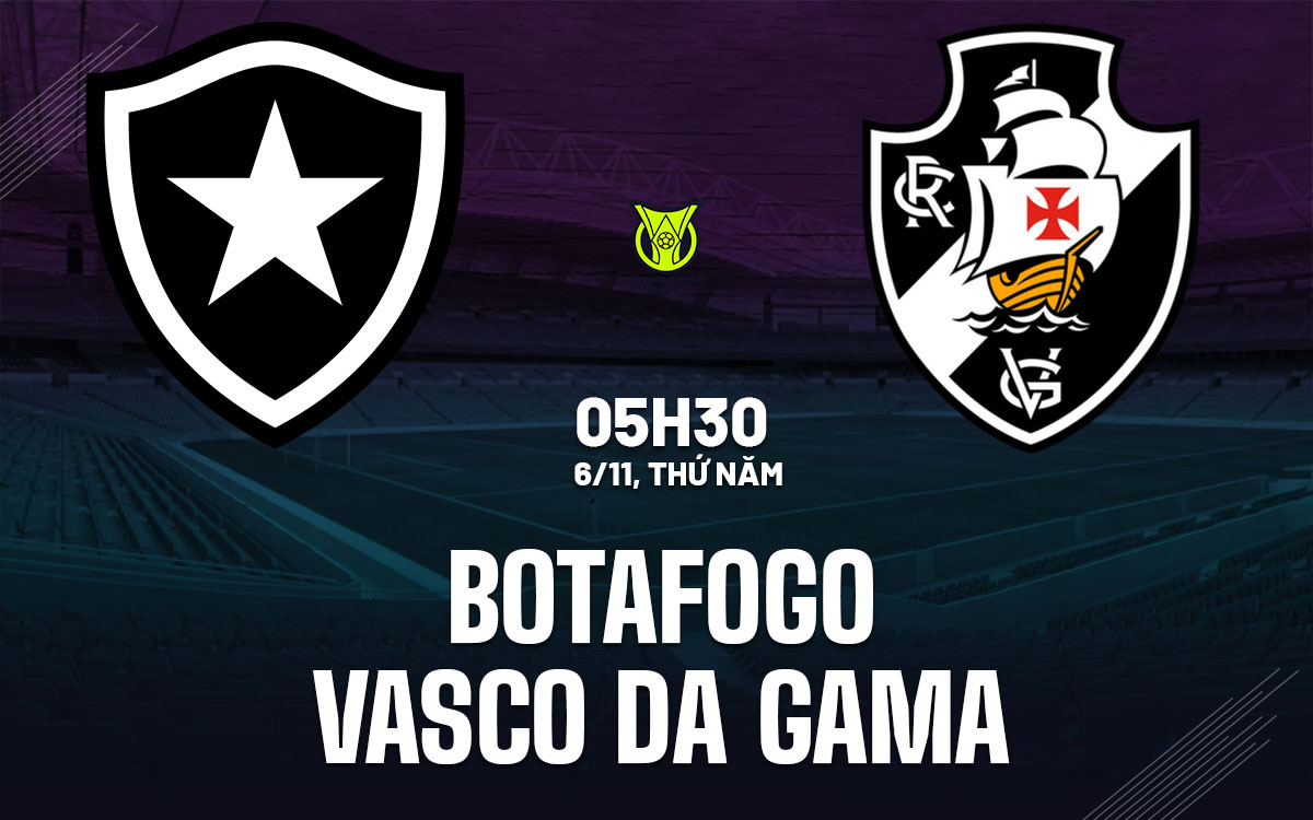 nhan dinh bong da du doan Botafogo vs Vasco da Gama vdqg brazil hom nay nhan dinh bong da du doan Botafogo vs Vasco da Gama vdqg brazil hom nay